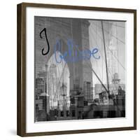 NY NY...I Believe-Tony Koukos-Framed Giclee Print