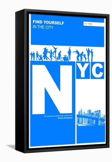 Nyc: Find Yourself In The City-NaxArt-Framed Stretched Canvas