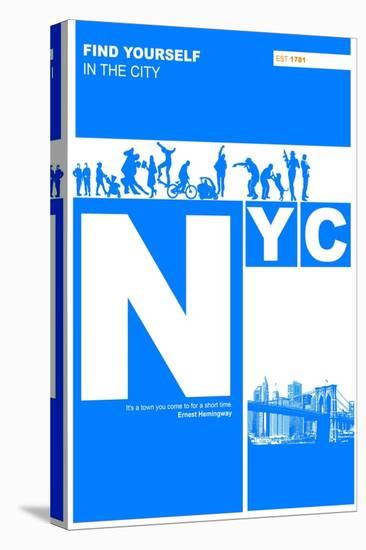 Nyc: Find Yourself In The City-NaxArt-Stretched Canvas