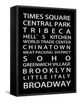 NYC Signs - New York Districts - Manhattan, New York City, USA-Philippe Hugonnard-Framed Stretched Canvas