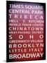 NYC Signs - New York Districts - Manhattan, New York City, USA-Philippe Hugonnard-Mounted Art Print