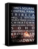 NYC Signs - New York Districts - Manhattan, New York City, USA-Philippe Hugonnard-Framed Stretched Canvas