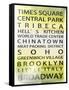 NYC Signs - New York Districts - Manhattan, New York City, USA-Philippe Hugonnard-Framed Stretched Canvas