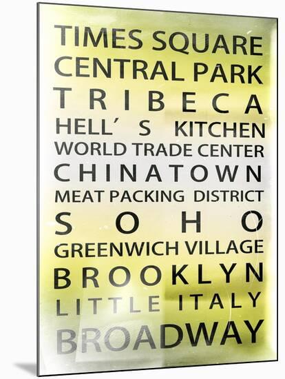 NYC Signs - New York Districts - Manhattan, New York City, USA-Philippe Hugonnard-Mounted Art Print