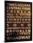 NYC Signs - New York Districts - Manhattan, New York City, USA-Philippe Hugonnard-Mounted Art Print