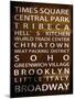 NYC Signs - New York Districts - Manhattan, New York City, USA-Philippe Hugonnard-Mounted Art Print