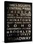 NYC Signs - New York Districts - Manhattan, New York City, USA-Philippe Hugonnard-Stretched Canvas