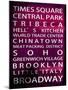 NYC Signs - New York Districts - Manhattan, New York City, USA-Philippe Hugonnard-Mounted Art Print