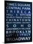 NYC Signs - New York Districts - Manhattan, New York City, USA-Philippe Hugonnard-Mounted Art Print