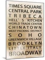 NYC Signs - New York Districts - Manhattan, New York City, USA-Philippe Hugonnard-Mounted Art Print