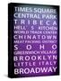 NYC Signs - New York Districts - Manhattan, New York City, USA-Philippe Hugonnard-Stretched Canvas