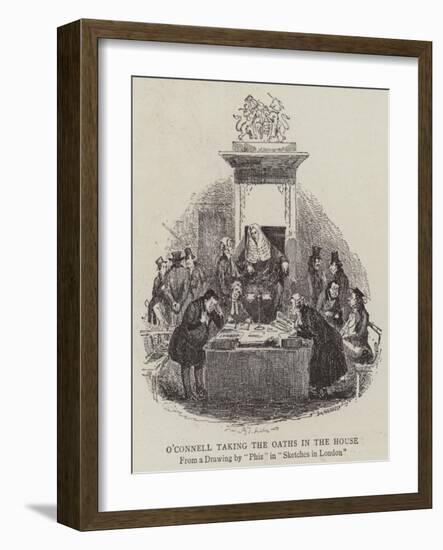 O'Connell Taking the Oaths in the House-Hablot Knight Browne-Framed Giclee Print