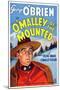 O'Malley of the Mounted, George O'Brien, 1936-null-Mounted Art Print