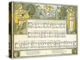O Mistress Mine, Where are You Roving?', Song from 'twelfth Night', Act II, Scene III,…-Walter Crane-Stretched Canvas