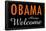 Obama Always Welcome-null-Framed Poster