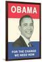 Obama Poster, Change We Need-null-Framed Art Print