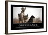 Obéissance: Citation Et Affiche D'Inspiration Et Motivation-null-Framed Photographic Print