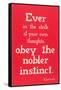 Obey the Nobler Instinct, Emerson-null-Framed Stretched Canvas