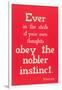 Obey the Nobler Instinct, Emerson-null-Framed Art Print