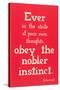 Obey the Nobler Instinct, Emerson-null-Stretched Canvas