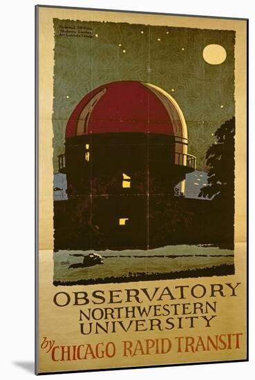 Observatory Northwestern University, Poster for the Chicago Rapid Transit Company, USA, 1925-Wallace Swanson-Mounted Giclee Print