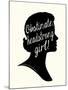 Obstinate Headstrong Girl!-Bella Dos Santos-Mounted Art Print