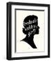 Obstinate Headstrong Girl!-Bella Dos Santos-Framed Art Print