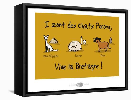 Oc'h oc'h. - Les chats Porons-Sylvain Bichicchi-Framed Stretched Canvas