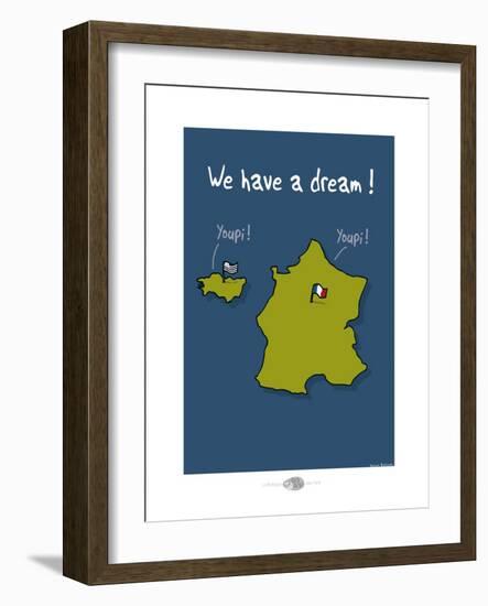 Oc'h oc'h. - We have a dream-Sylvain Bichicchi-Framed Art Print