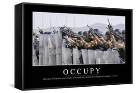 Occupy: Inspirational Quote and Motivational Poster-null-Framed Stretched Canvas