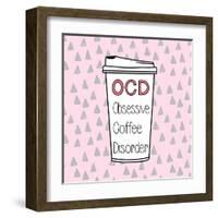 OCD-Evangeline Taylor-Framed Art Print