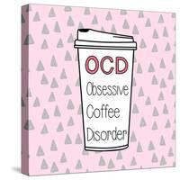 OCD-Evangeline Taylor-Stretched Canvas