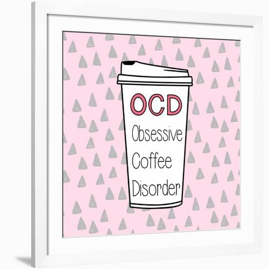 OCD-Evangeline Taylor-Framed Art Print