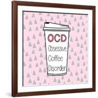 OCD-Evangeline Taylor-Framed Art Print