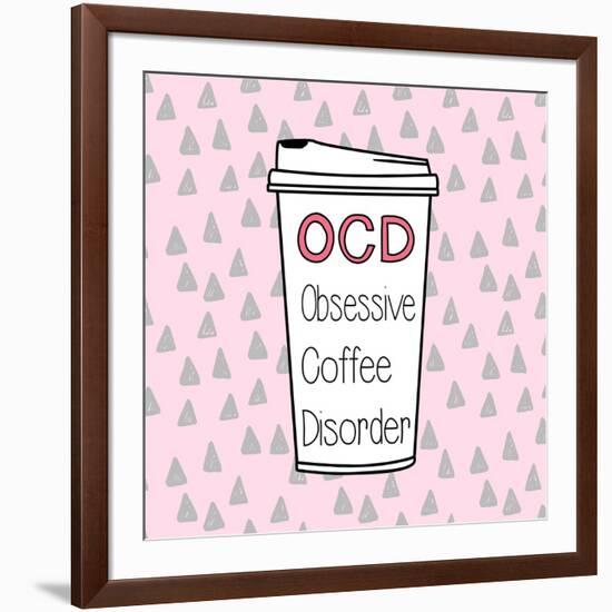 OCD-Evangeline Taylor-Framed Art Print