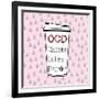 OCD-Evangeline Taylor-Framed Art Print