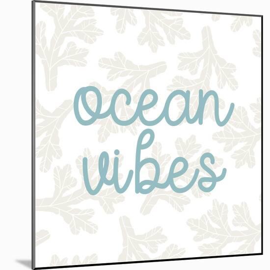 Ocean Vibes-Allen Kimberly-Mounted Art Print