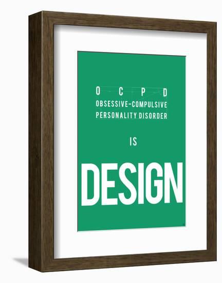 OCPD is Design-Antoine Tesquier Tedeschi-Framed Art Print