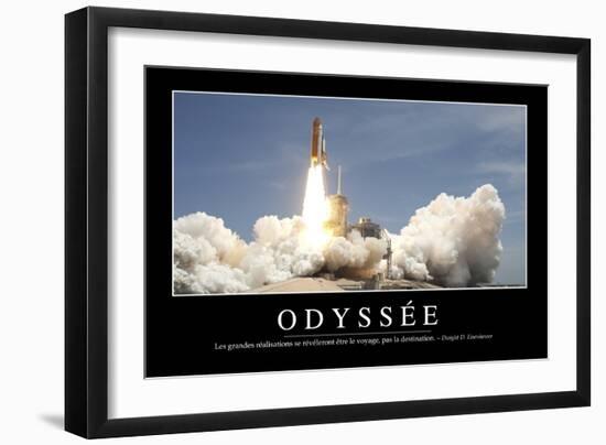 Odyssée: Citation Et Affiche D'Inspiration Et Motivation-null-Framed Photographic Print