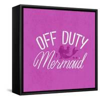 Off Duty Mermaid-Ashley Santoro-Framed Stretched Canvas