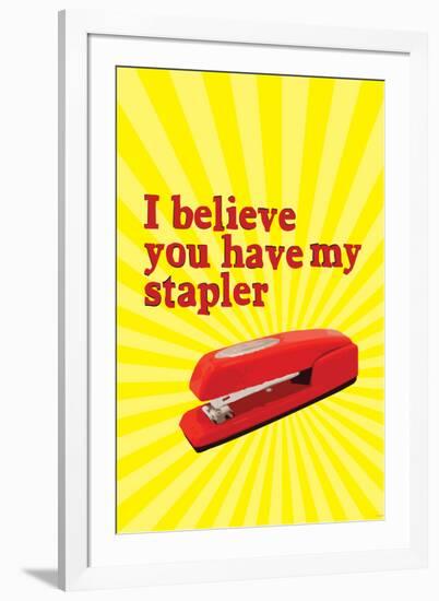Office Space Movie (I Believe You Have My Stapler)-null-Framed Art Print