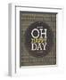 Oh Happy Day-Ashley Sta Teresa-Framed Art Print