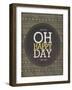 Oh Happy Day-Ashley Sta Teresa-Framed Art Print