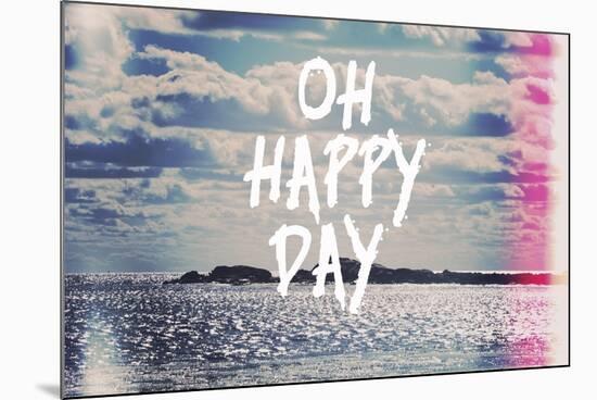 Oh Happy Day-Vintage Skies-Mounted Giclee Print