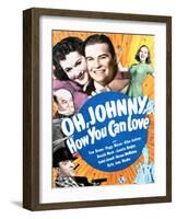 Oh Johnny, How You Can Love - Movie Poster Reproduction-null-Framed Photo