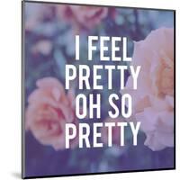 Oh, So Pretty!-Leah Flores-Mounted Art Print