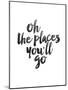 Oh the Places Youll Go-Brett Wilson-Mounted Art Print