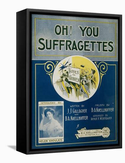 Oh! You Suffragettes Sheet Music-David J. Frent-Framed Stretched Canvas