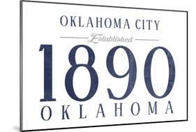 Oklahoma City, Oklahoma - Established Date (Blue)-Lantern Press-Mounted Art Print