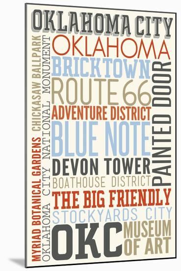 Oklahoma City, Oklahoma - Typography-Lantern Press-Mounted Art Print